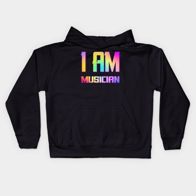 I am musician multicolor.typography slogan design. Kids Hoodie by Longgilbert